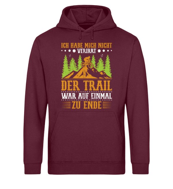 Nicht verirrt der Trail war zu Ende  - Unisex Bio Hoodie Online-Schn?ppchen – Bild 3