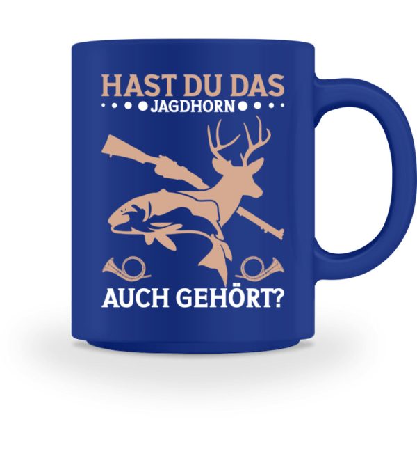Hast du das Jagdhorn auch gehört  - Tasse Jetzt online – Bild 5